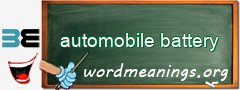 WordMeaning blackboard for automobile battery